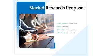 Market Research Proposal Ppt PowerPoint Presentation Complete Deck With Slides