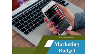 Marketing Budget Ppt PowerPoint Presentation Complete Deck With Slides