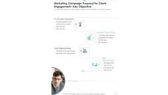 Marketing Campaign Proposal For Client Engagement Key Objective One Pager Sample Example Document