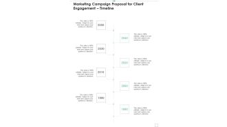 Marketing Campaign Proposal For Client Engagement Timeline One Pager Sample Example Document