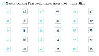 Mass Producing Firm Performance Assessment Icons Slide Template PDF
