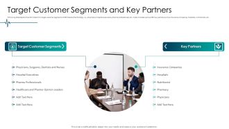 Medical Care Target Customer Segments And Key Partners Pictures PDF