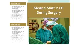 Medical Staff In OT During Surgery Ppt PowerPoint Presentation Show Topics PDF
