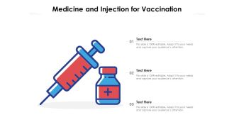 Medicine And Injection For Vaccination Ppt PowerPoint Presentation File Icon PDF