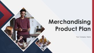 Merchandising Product Plan Ppt PowerPoint Presentation Complete With Slides