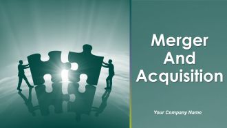Merger And Acquisition Ppt PowerPoint Presentation Complete Deck With Slides