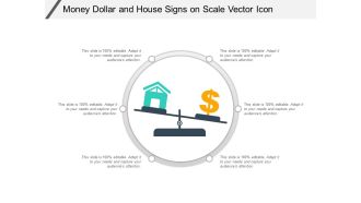 Money Dollar And House Signs On Scale Vector Icon Ppt PowerPoint Presentation Portfolio Example File PDF