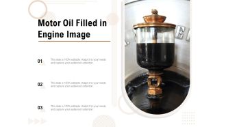 Motor Oil Filled In Engine Image Ppt PowerPoint Presentation File Format Ideas PDF