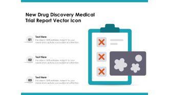 New Drug Discovery Medical Trial Report Vector Icon Ppt PowerPoint Presentation Infographic Template Samples PDF