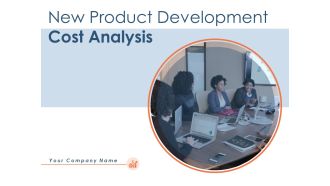 New Product Development Cost Analysis Ppt PowerPoint Presentation Complete Deck With Slides