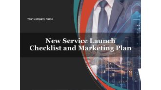 New Service Launch Checklist And Marketing Plan PowerPoint Presentation Complete Deck With Slides