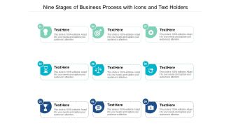 Nine Stages Of Business Process With Icons And Text Holders Ppt PowerPoint Presentation Professional Pictures