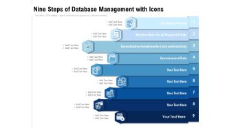 Nine Steps Of Database Management With Icons Ppt PowerPoint Presentation Pictures Information