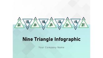 Nine Triangle Infographic Pyramid Finance Ppt PowerPoint Presentation Complete Deck