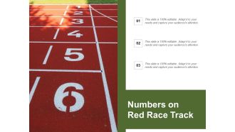 Numbers On Red Race Track Ppt PowerPoint Presentation Styles Ideas