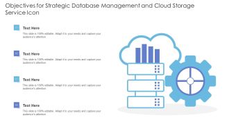 Objectives For Strategic Database Management And Cloud Storage Service Icon Demonstration PDF