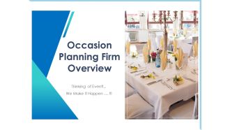 Occasion Planning Firm Overview Ppt PowerPoint Presentation Complete Deck With Slides