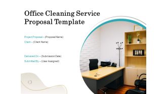 Office Cleaning Service Proposal Template Ppt PowerPoint Presentation Complete Deck With Slides