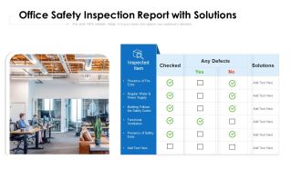 Office Safety Inspection Report With Solutions Ppt PowerPoint Presentation File Samples PDF