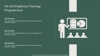 On Job Employee Training Program Icon Ppt PowerPoint Presentation Slides Topics PDF
