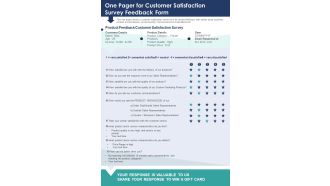 One Pager For Customer Satisfaction Survey Feedback Form PDF Document PPT Template