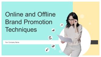 Online And Offline Brand Promotion Techniques Ppt PowerPoint Presentation Complete Deck With Slides