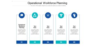 Operational Workforce Planning Ppt PowerPoint Presentation Portfolio Infographic Template Cpb Pdf