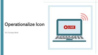 Operationalize Icon Multimedia Process Ppt PowerPoint Presentation Complete Deck With Slides