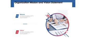 Organization Mission And Vision Statement Ppt PowerPoint Presentation Infographic Template Designs Download PDF