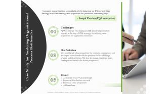 Organizational Development Case Study For Analyzing Organizational Process Bottlenecks Demonstration PDF