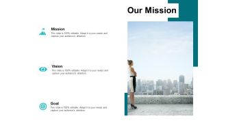 Our Mission Vision Goal Ppt PowerPoint Presentation Icon Display