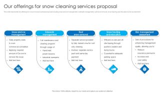 Our Offerings For Snow Cleaning Services Proposal Ppt Inspiration Graphics PDF