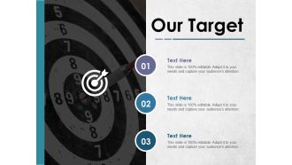 Our Target Ppt PowerPoint Presentation Gallery Inspiration