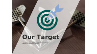 Our Target Ppt PowerPoint Presentation Infographic Template Guidelines