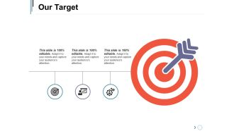 Our Target Ppt PowerPoint Presentation Layouts Graphics Design