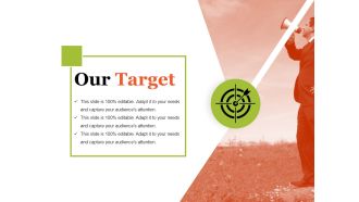 Our Target Ppt PowerPoint Presentation Layouts Samples