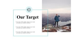 Our Target Ppt PowerPoint Presentation Professional Graphics Pictures