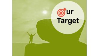 Our Target Ppt PowerPoint Presentation Slides Show