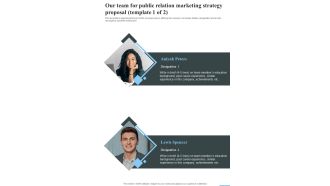 Our Team For Public Relation Marketing Strategy Proposal One Pager Sample Example Document