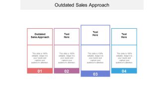 Outdated Sales Approach Ppt PowerPoint Presentation Infographics Graphics Example Cpb Pdf