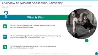 Overview Of Workout Application Company Ppt PowerPoint Presentation Infographics Graphic Tips PDF