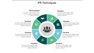 PR Techniques Ppt PowerPoint Presentation Slides Layout Cpb