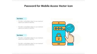 Password For Mobile Access Vector Icon Ppt PowerPoint Presentation Gallery Layout Ideas PDF