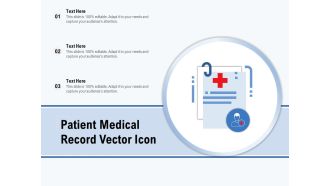 Patient Medical Record Vector Icon Ppt PowerPoint Presentation Layouts Summary PDF