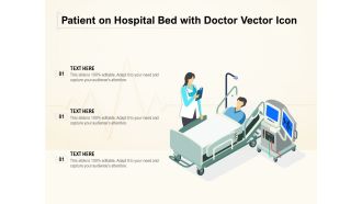 Patient On Hospital Bed With Doctor Vector Icon Ppt PowerPoint Presentation File Graphics PDF