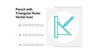 Pencil With Triangular Ruler Vector Icon Ppt PowerPoint Presentation Show Graphics Tutorials