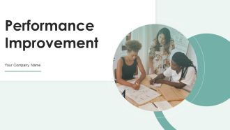 Performance Improvement Ppt PowerPoint Presentation Complete With Slides