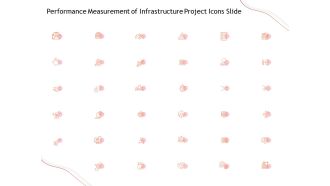 Performance Measurement Of Infrastructure Project Icons Slide Ppt Outline Icons PDF