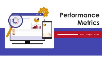 Performance Metrics Ppt PowerPoint Presentation Complete Deck With Slides