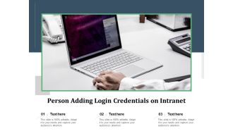 Person Adding Login Credentials On Intranet Ppt PowerPoint Presentation File Templates PDF